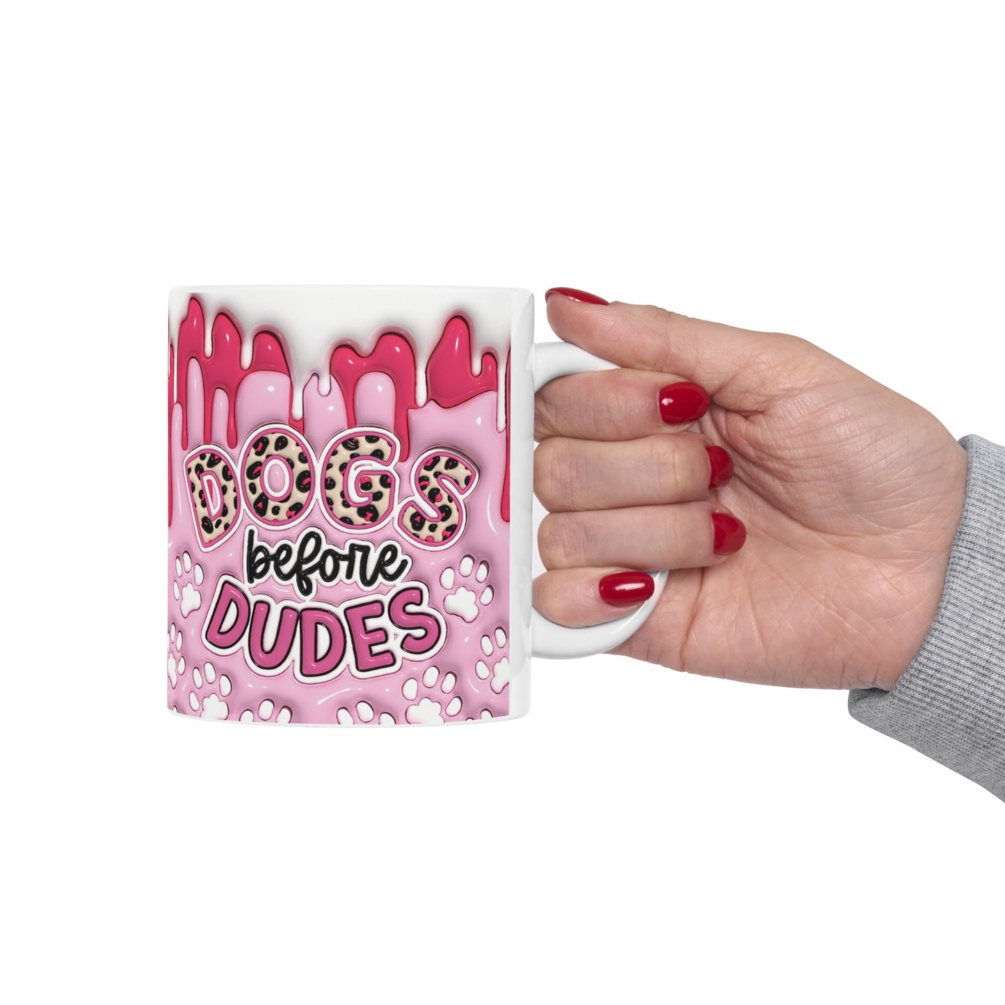 "Dogs before Dudes" Ceramic Mug (11oz, 15oz)