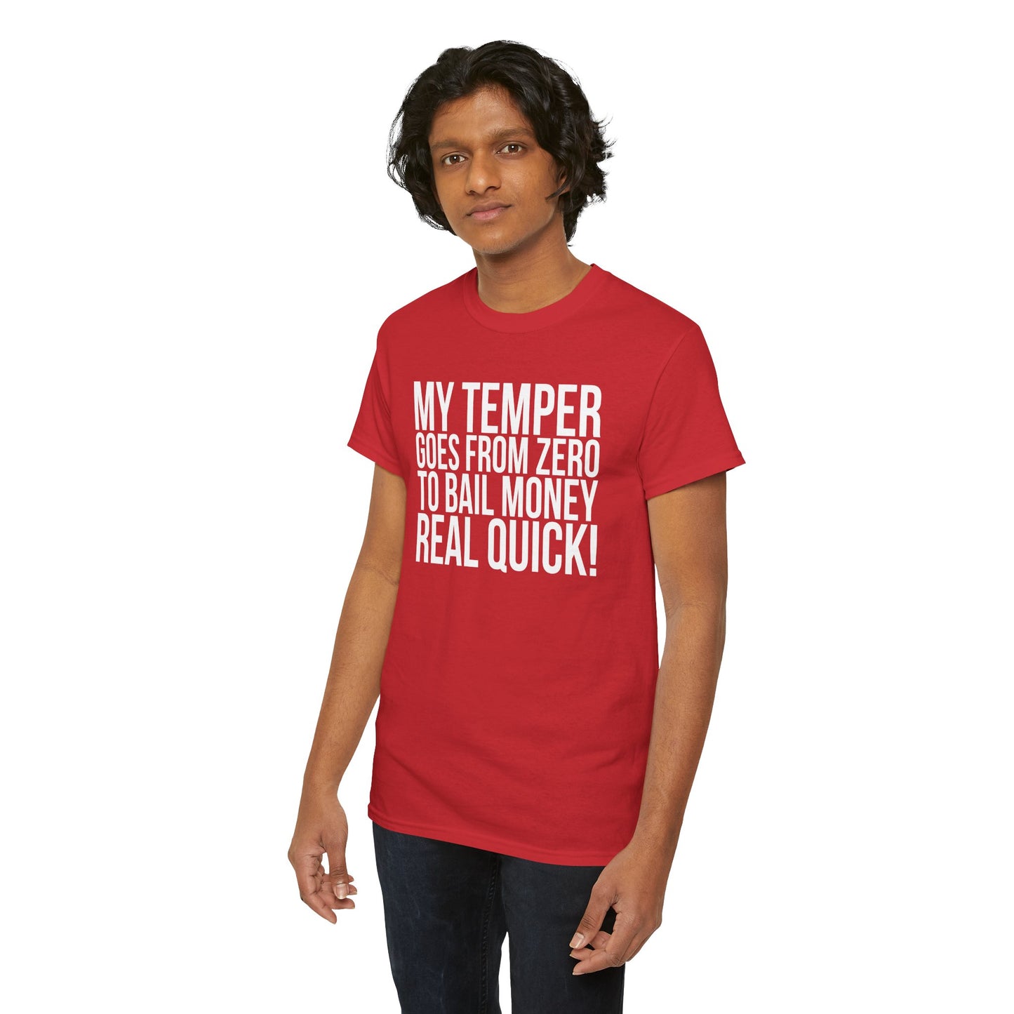 Sarcastic Unisex Tee - 'My Temper Goes from Zero to Bail Money Real Quick'
