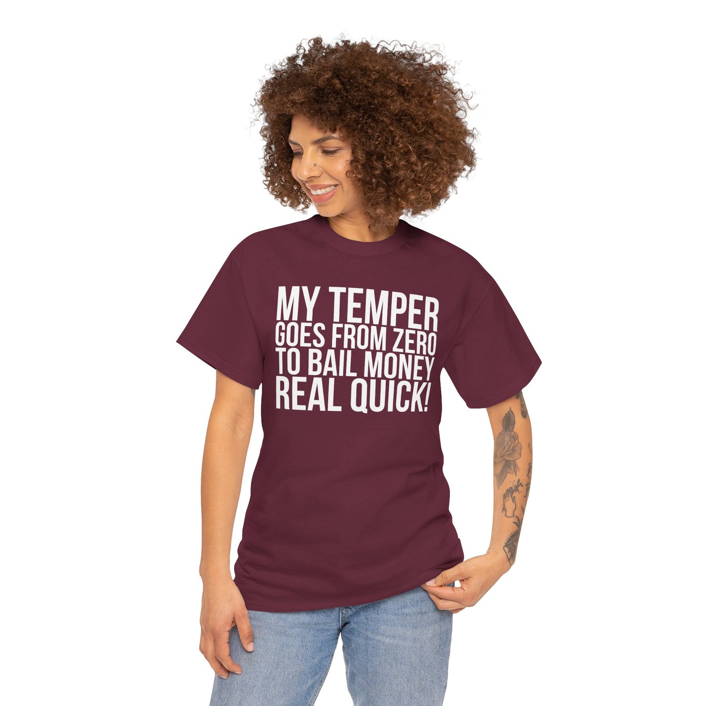 Sarcastic Unisex Tee - 'My Temper Goes from Zero to Bail Money Real Quick'
