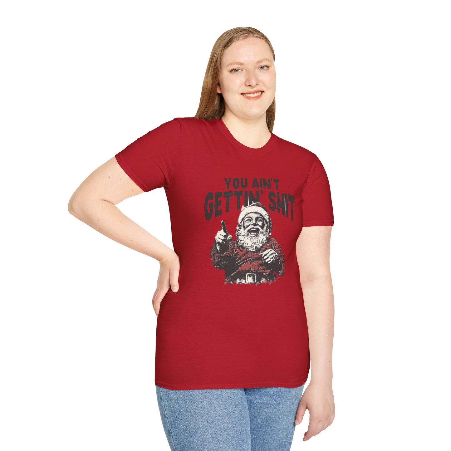 Funny Graphic Tee - 'You Ain't Gettin' Shit' Santa Unisex T-Shirt