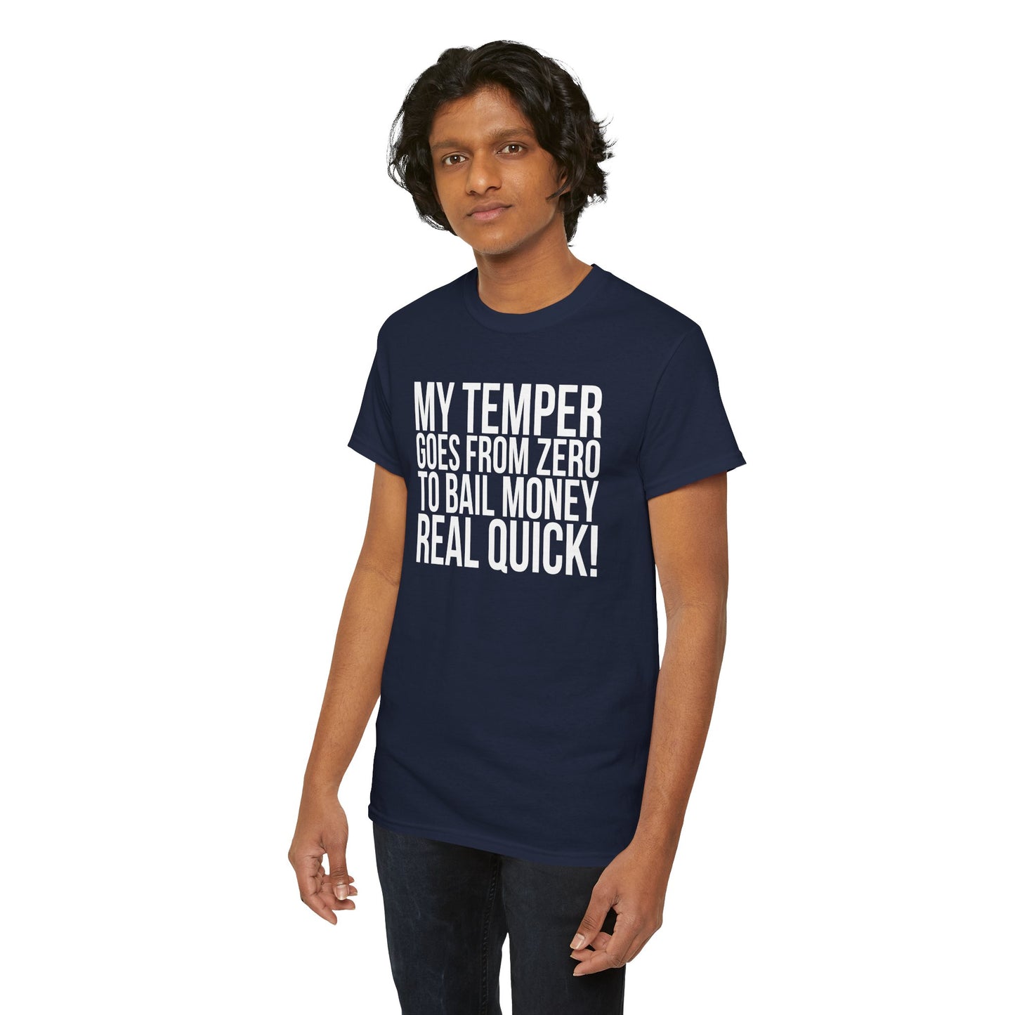 Sarcastic Unisex Tee - 'My Temper Goes from Zero to Bail Money Real Quick'