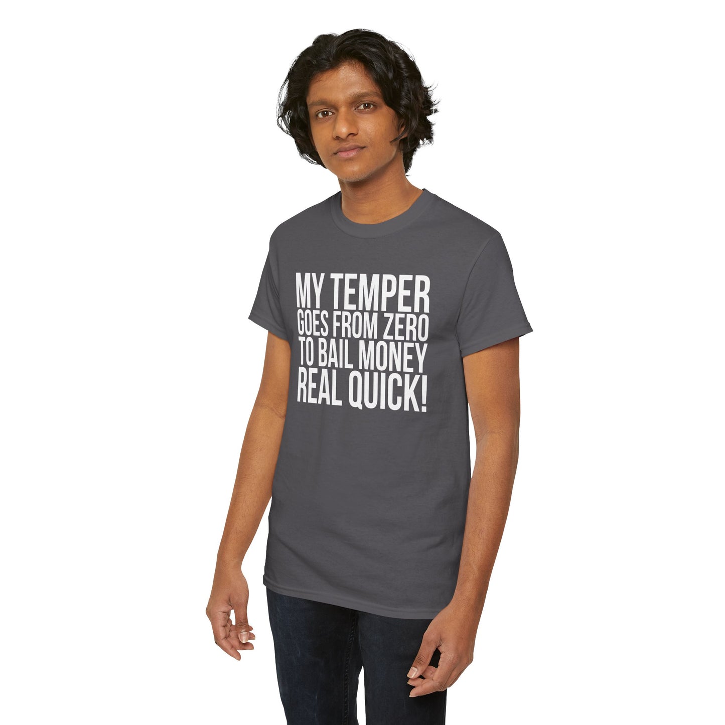 Sarcastic Unisex Tee - 'My Temper Goes from Zero to Bail Money Real Quick'