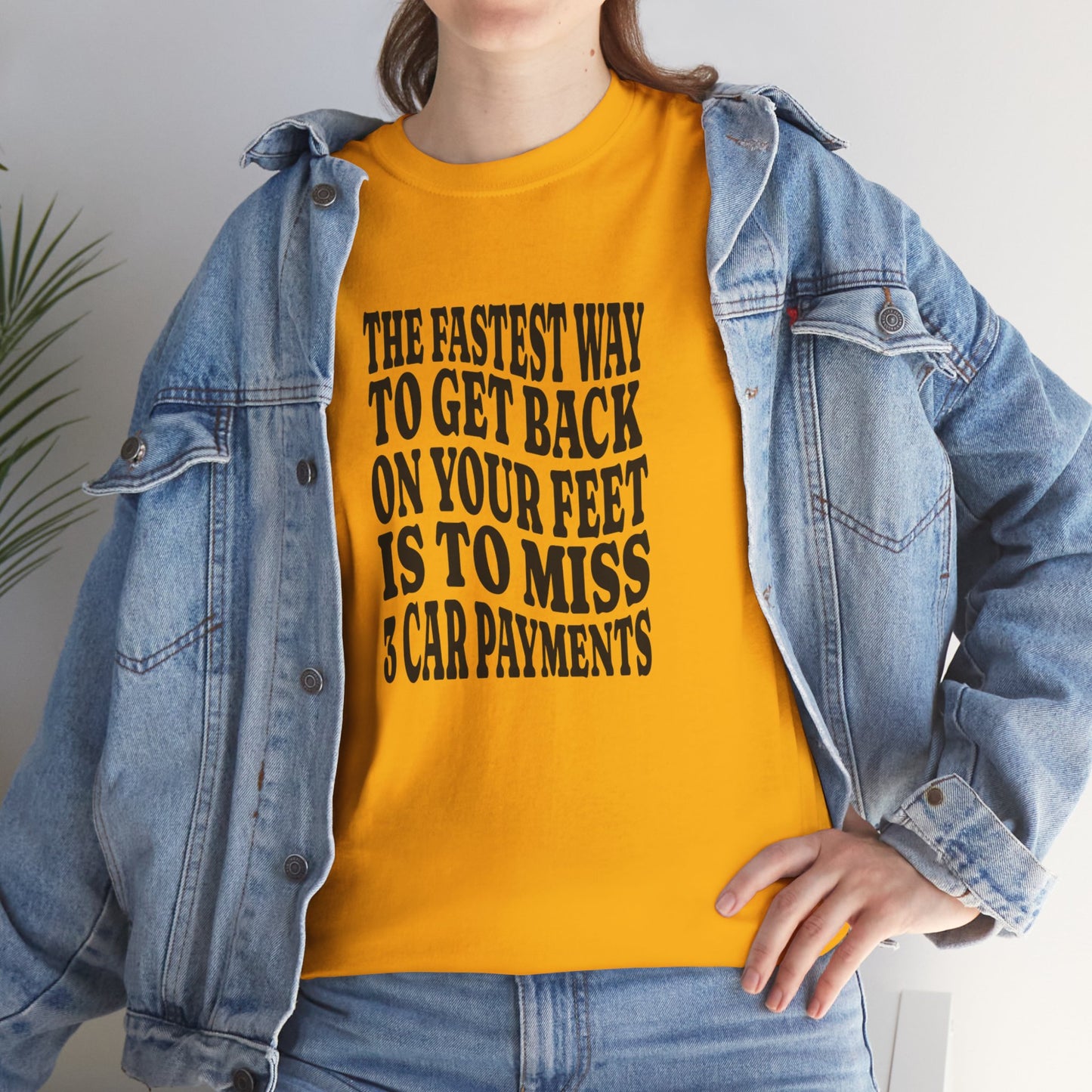 Funny Sarcastic Unisex Tee "The Fastest Way To Get Back On Your Feet"