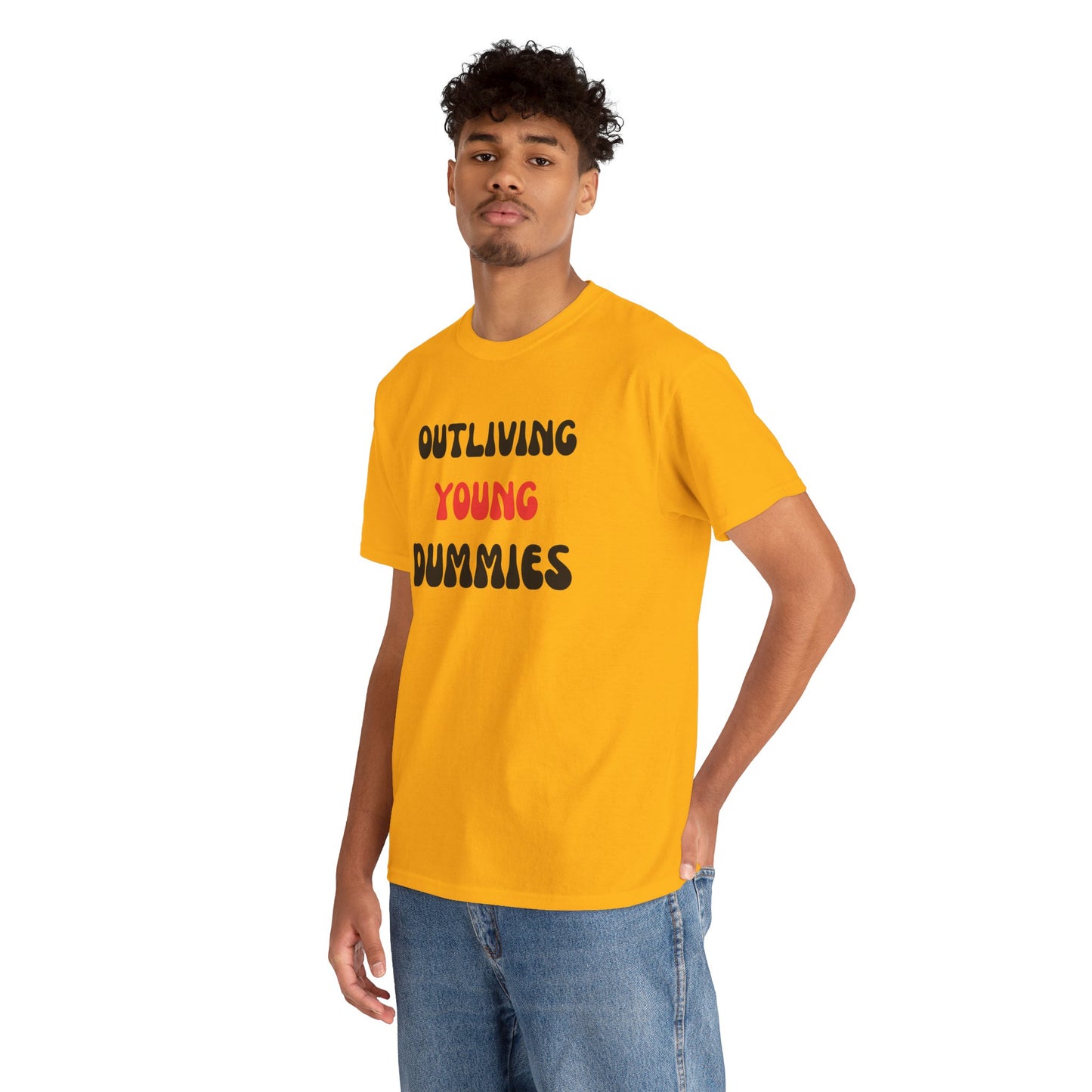 Funny Graphic Tee 'Outliving Young Dummies'