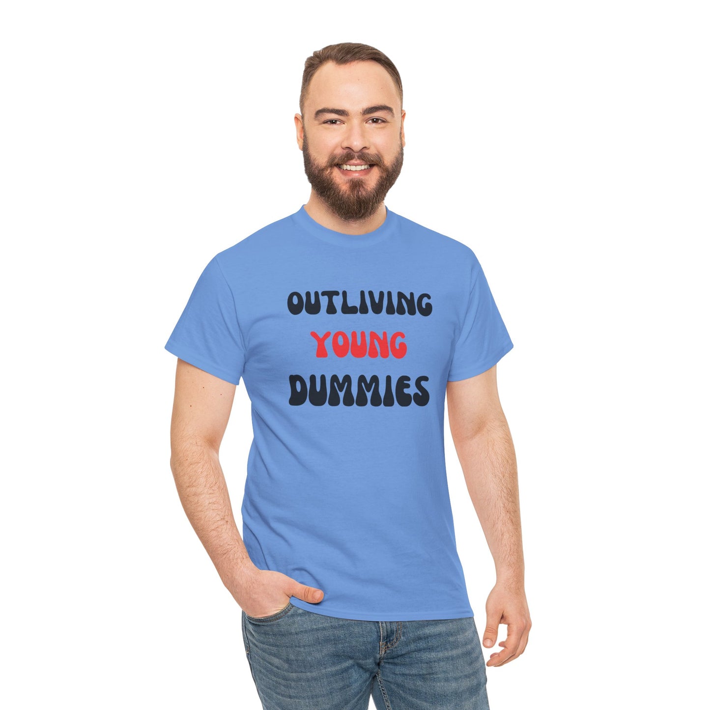 Funny Graphic Tee 'Outliving Young Dummies'