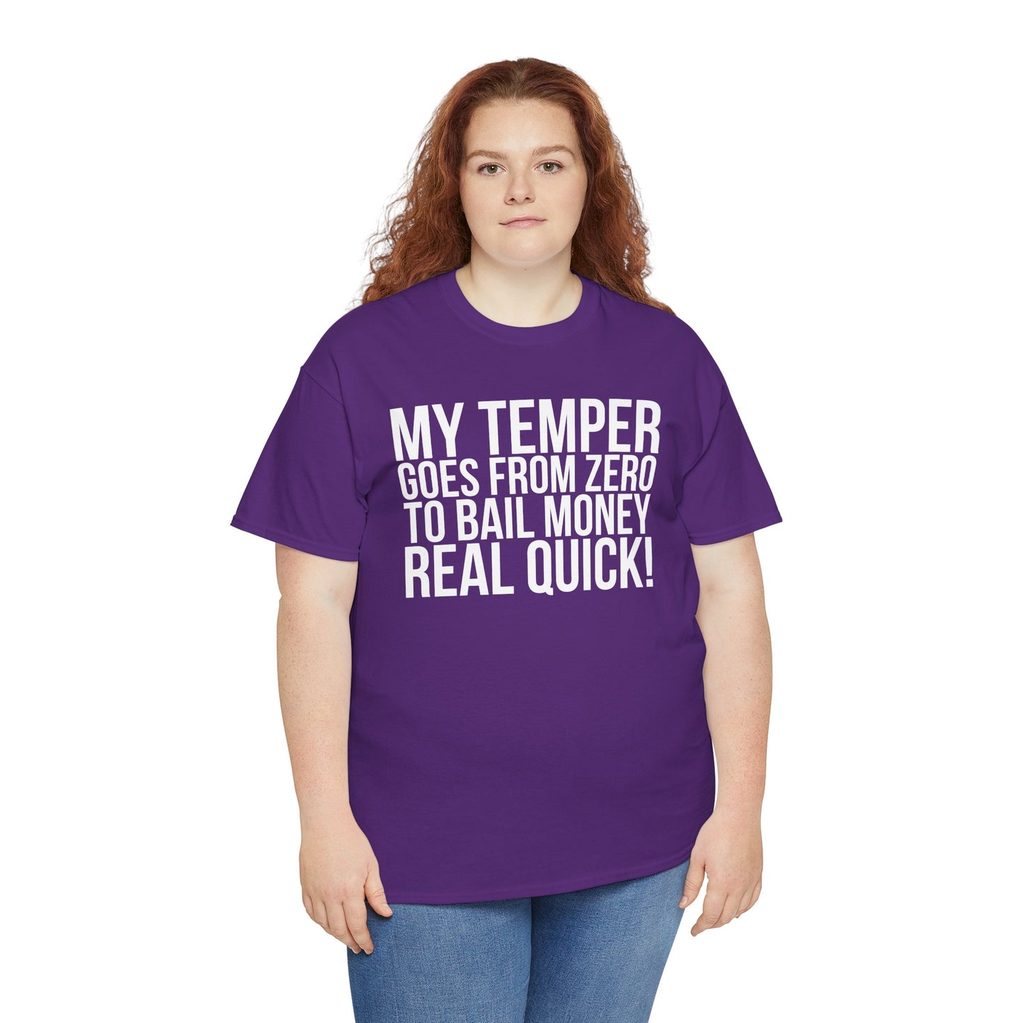 Sarcastic Unisex Tee - 'My Temper Goes from Zero to Bail Money Real Quick'