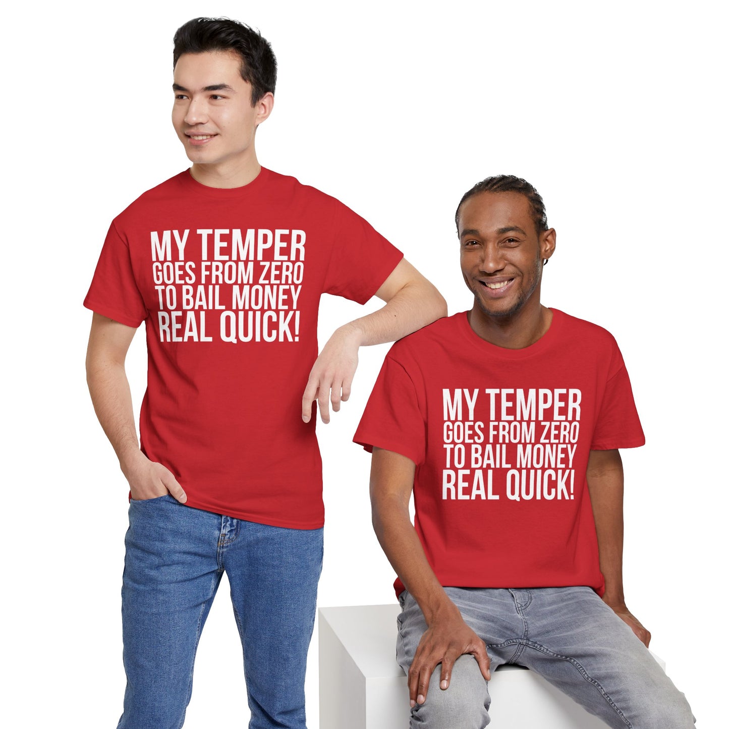 Sarcastic Unisex Tee - 'My Temper Goes from Zero to Bail Money Real Quick'