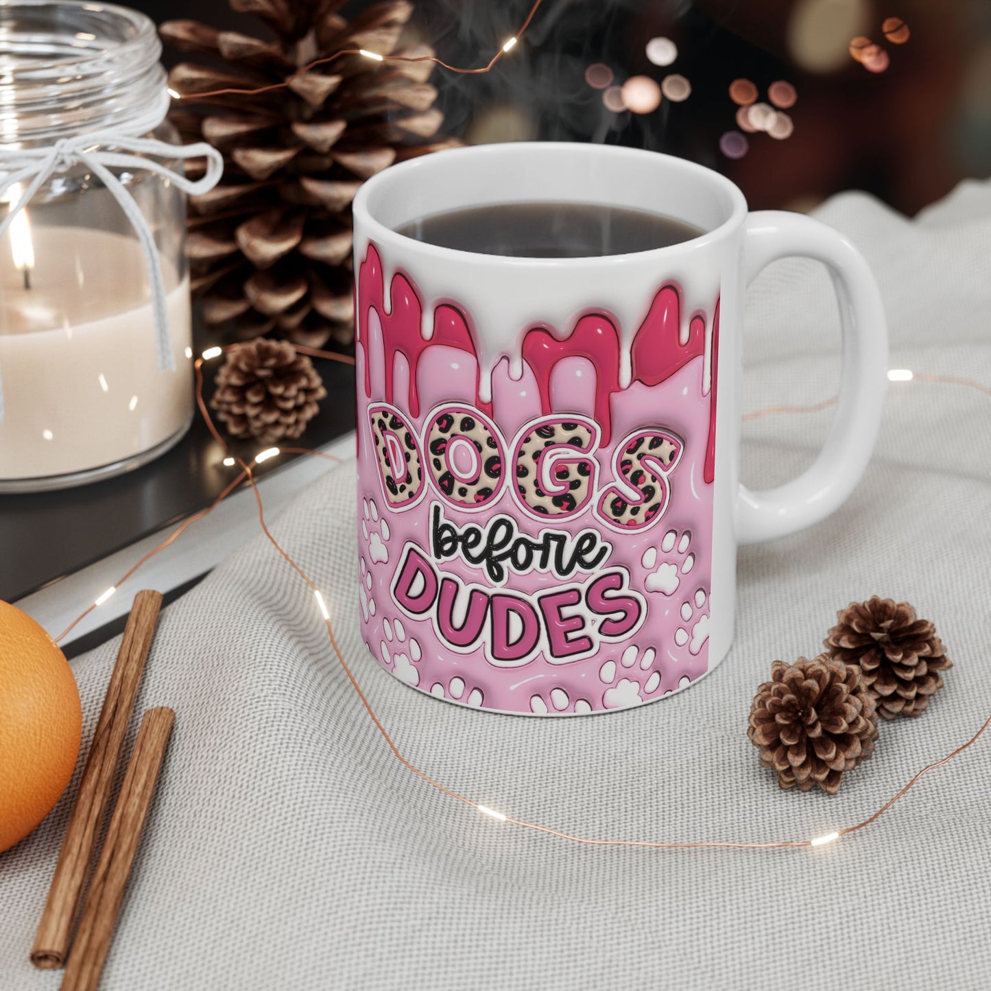 "Dogs before Dudes" Ceramic Mug (11oz, 15oz)