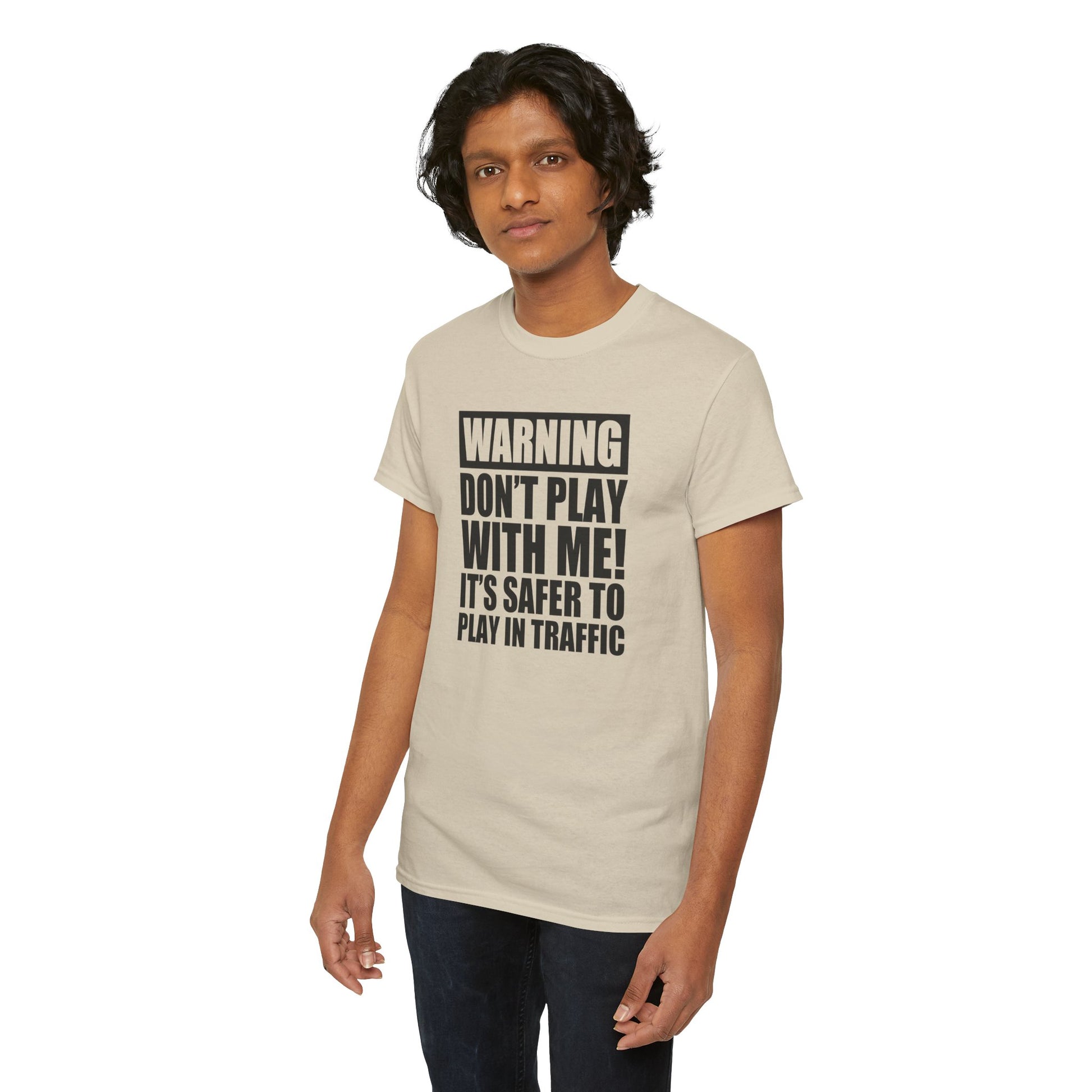 Funny Warning Graphic Tee - 'Don't Play with Me!'