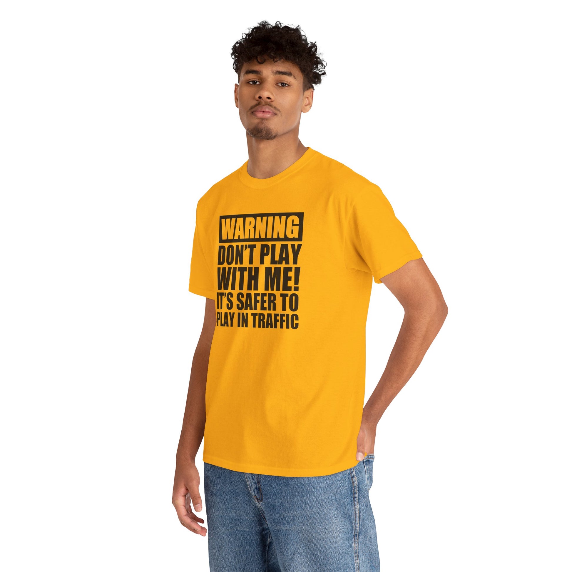 Funny Warning Graphic Tee - 'Don't Play with Me!'