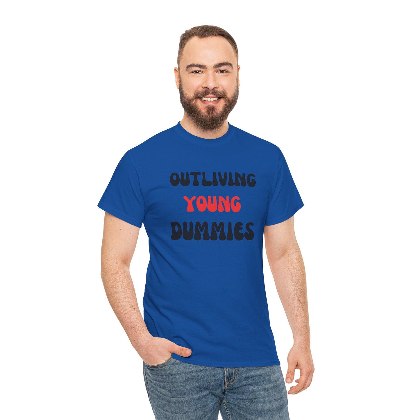 Funny Graphic Tee 'Outliving Young Dummies'