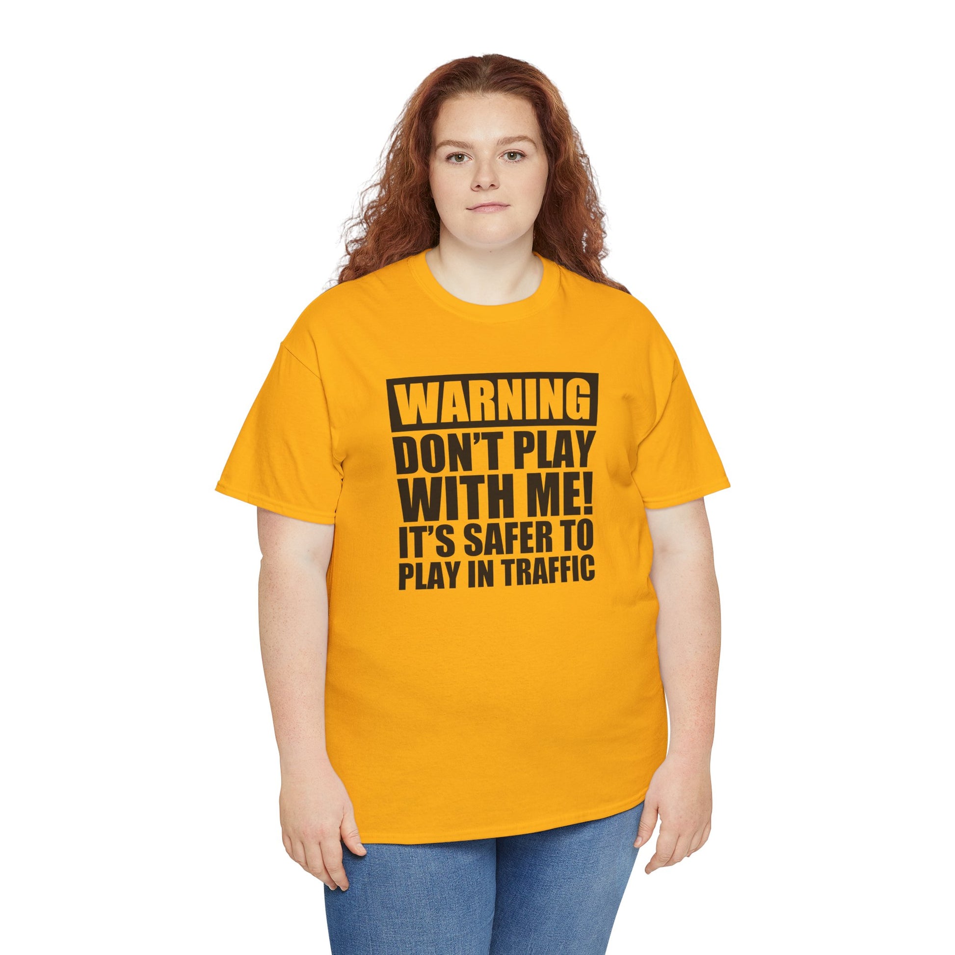 Funny Warning Graphic Tee - 'Don't Play with Me!'