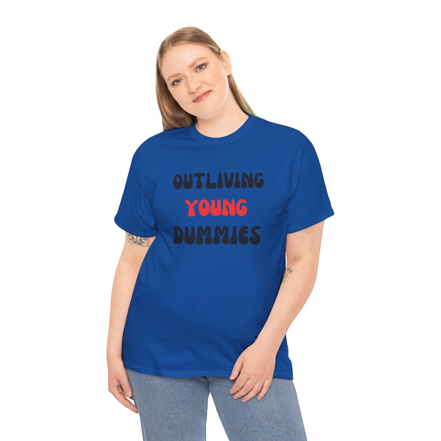 Funny Graphic Tee 'Outliving Young Dummies'