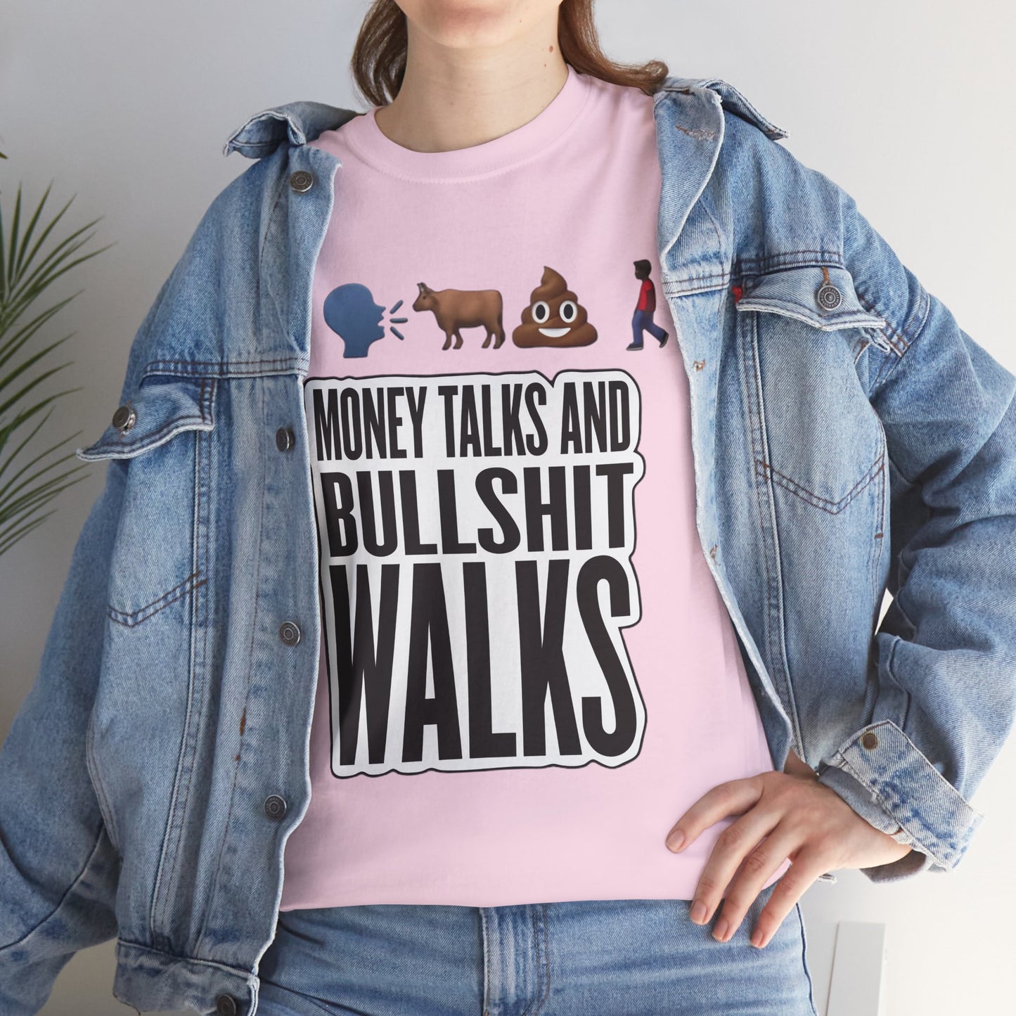 Funny Graphic Tee – "Money Talks and Bull---- Walks" | Bold & Sarcastic Statement Shirt