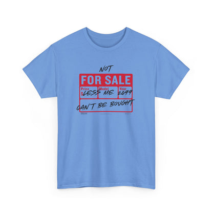 Funny Graphic Tee - ‘Not For Sale’ 2025 Edition Unisex Heavy Cotton Tee