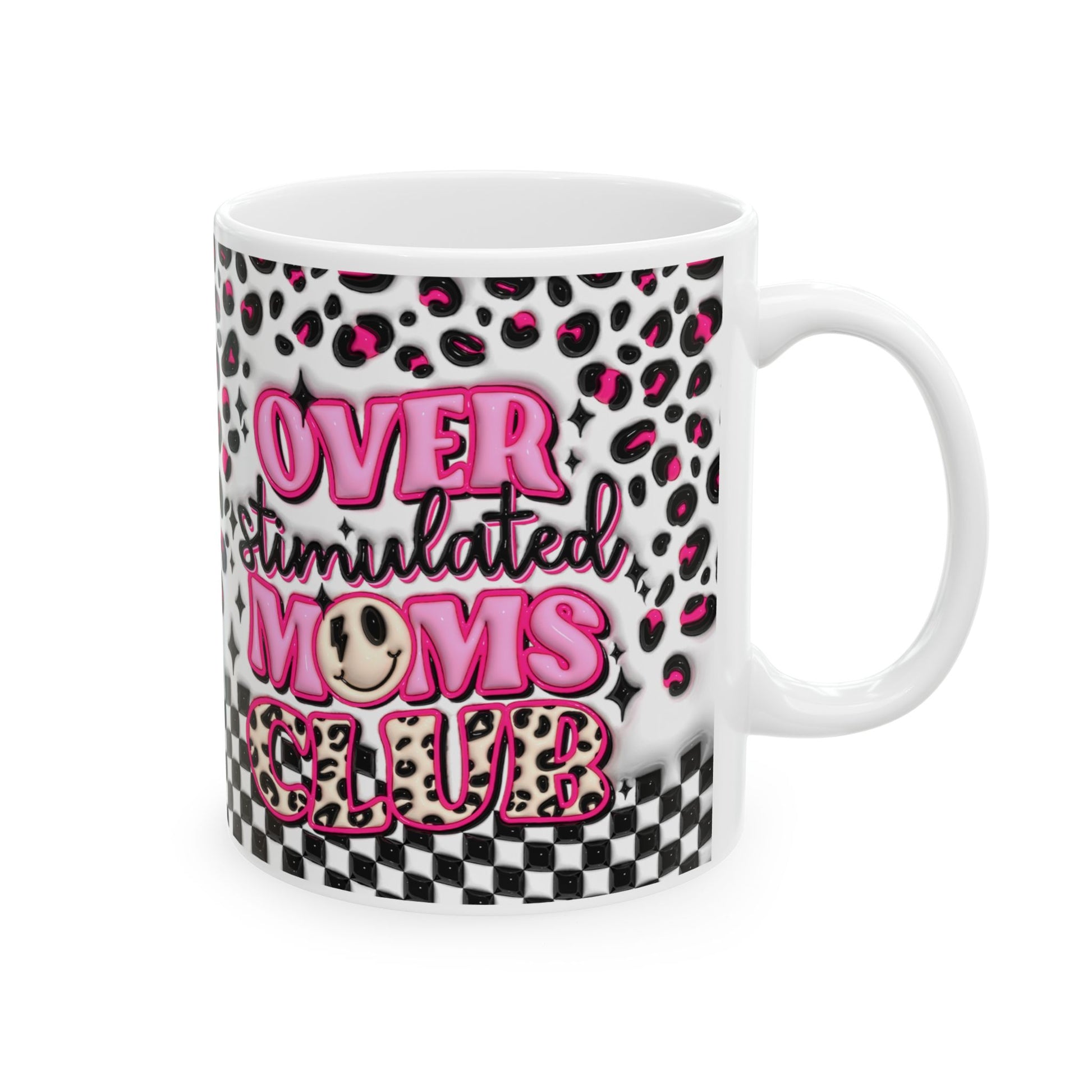 "Overstimulated Moms Club" Ceramic Mug (11oz, 15oz)