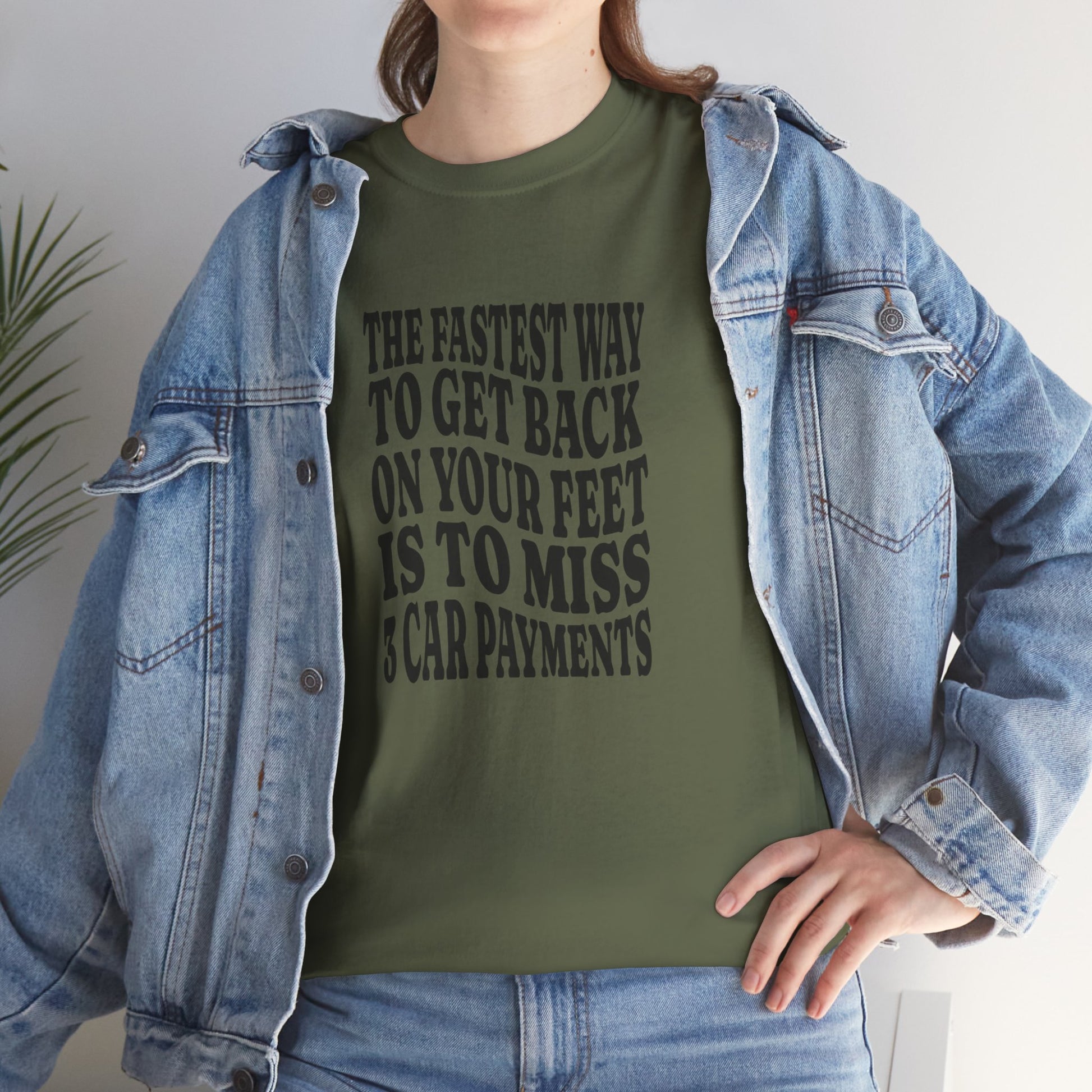 Funny Sarcastic Unisex Tee "The Fastest Way To Get Back On Your Feet"