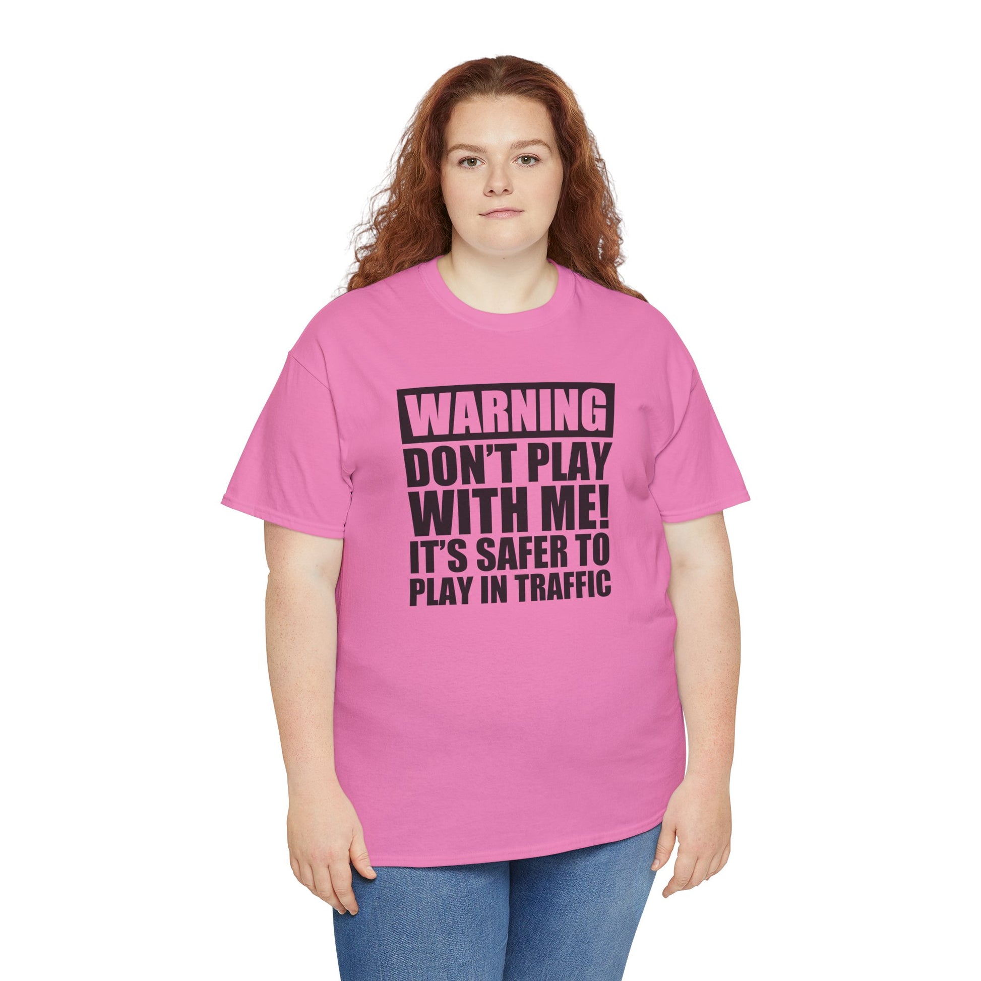 Funny Warning Graphic Tee - 'Don't Play with Me!'
