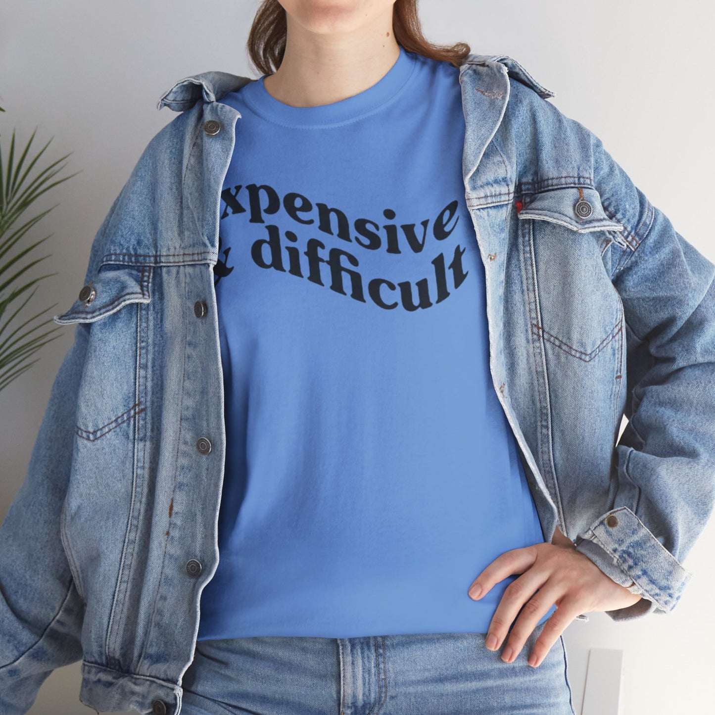 Expensive & Difficult Unisex Tee