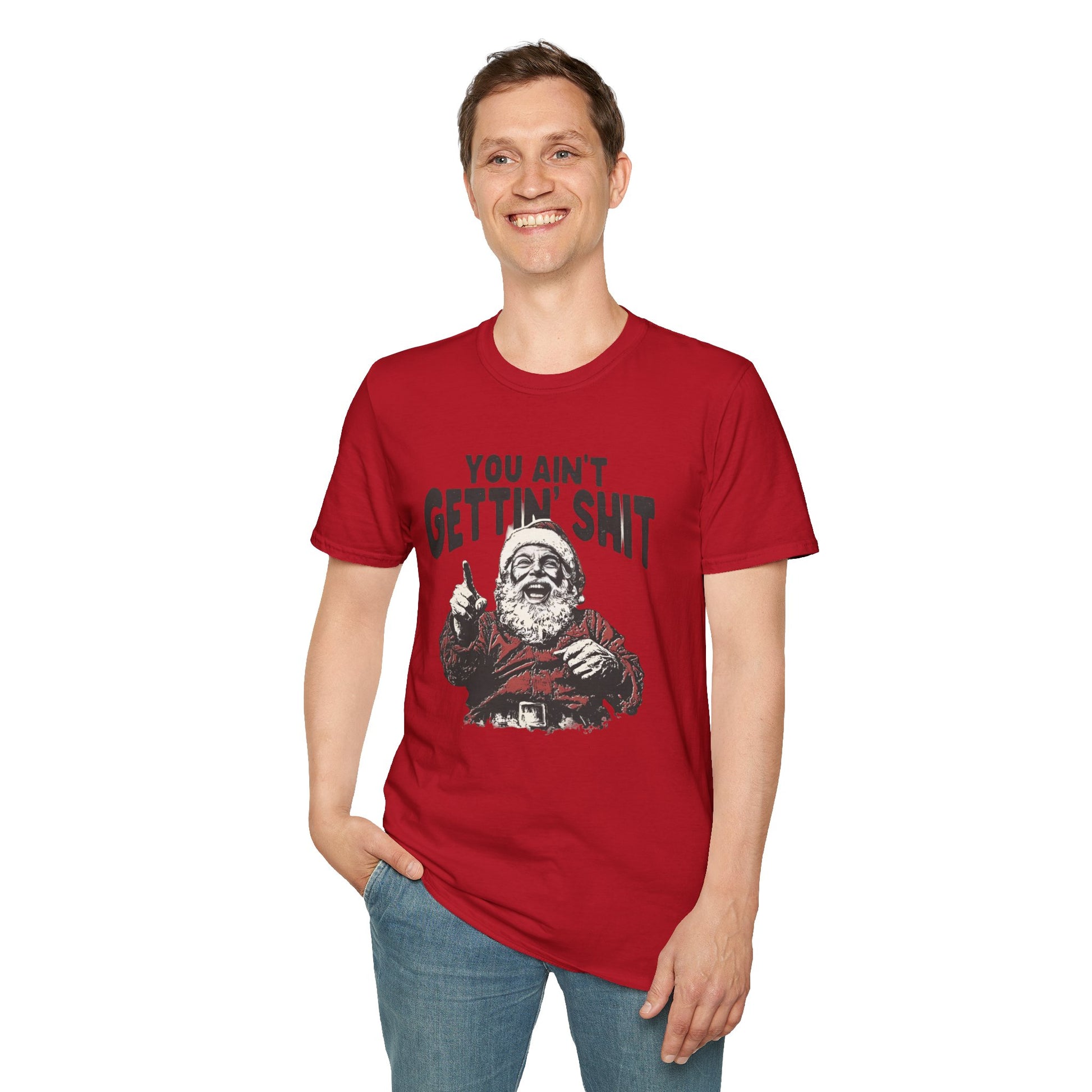 Funny Graphic Tee - 'You Ain't Gettin' Shit' Santa Unisex T-Shirt