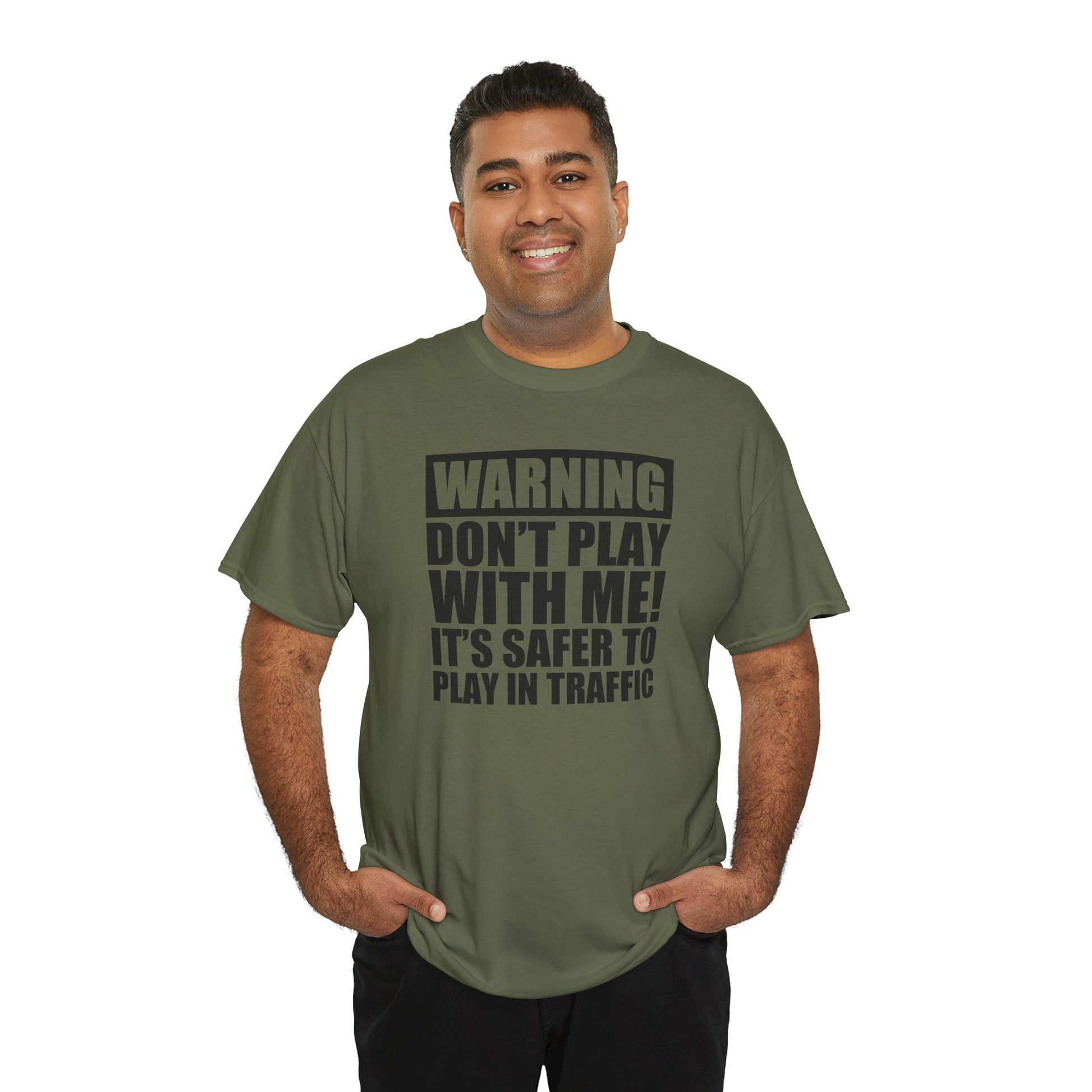 Funny Warning Graphic Tee - 'Don't Play with Me!'