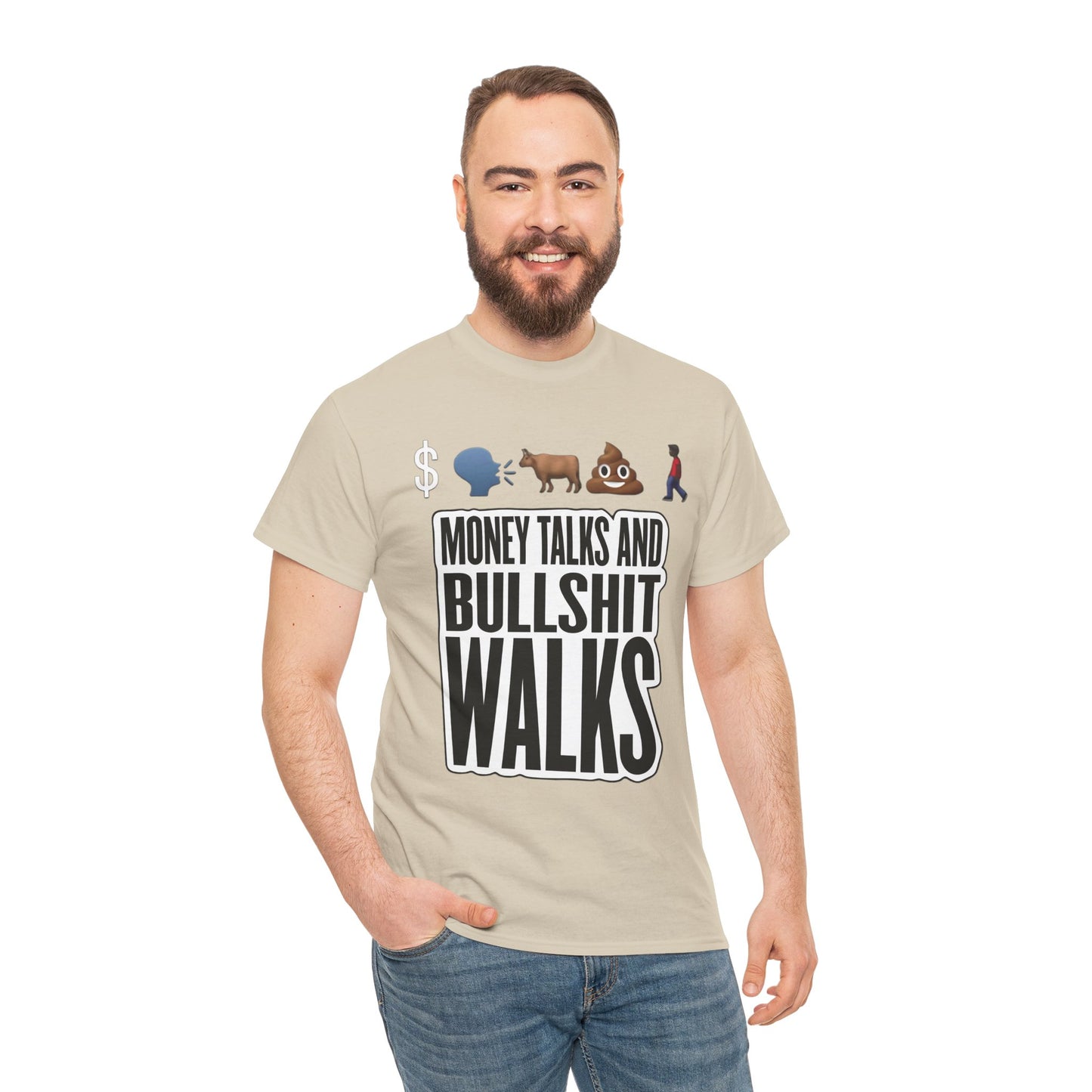 Funny Graphic Tee – "Money Talks and Bull---- Walks" | Bold & Sarcastic Statement Shirt