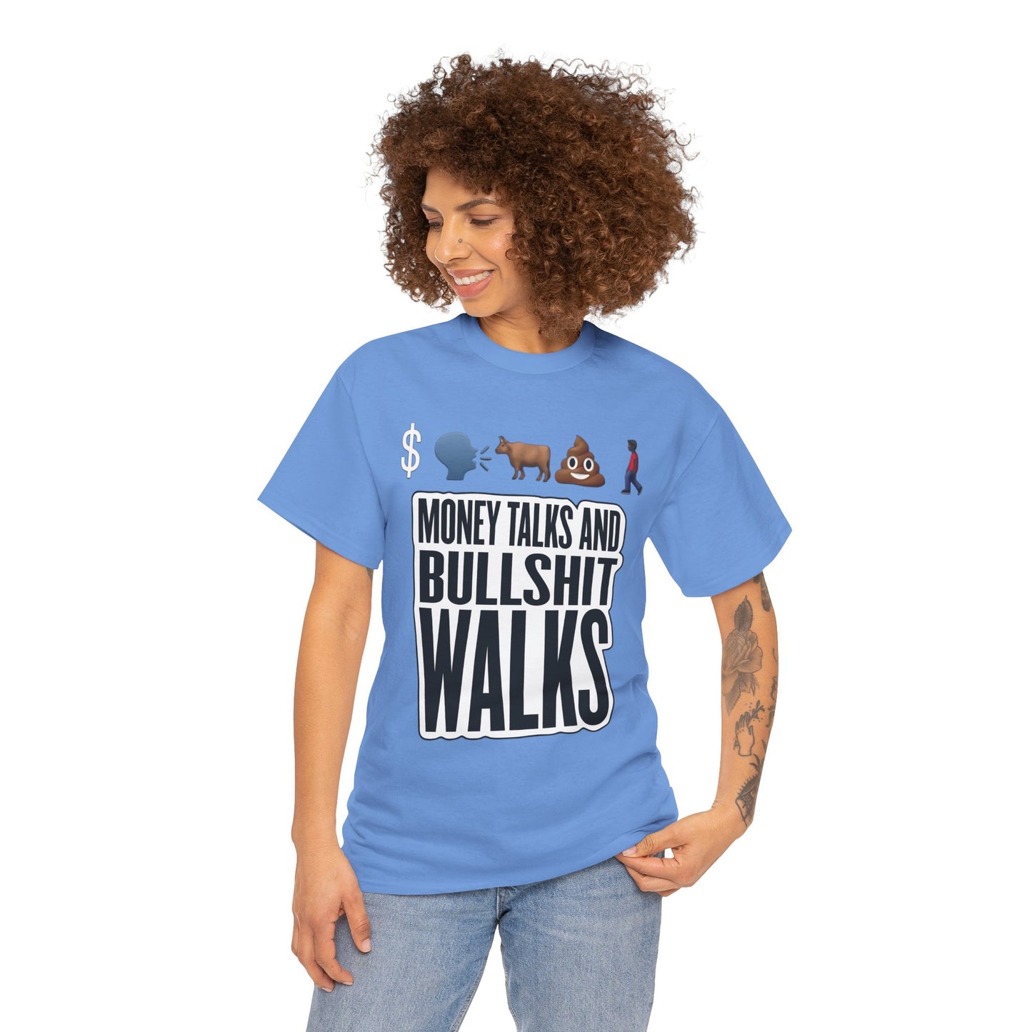 Funny Graphic Tee – "Money Talks and Bull---- Walks" | Bold & Sarcastic Statement Shirt