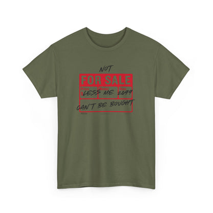 Funny Graphic Tee - ‘Not For Sale’ 2025 Edition Unisex Heavy Cotton Tee