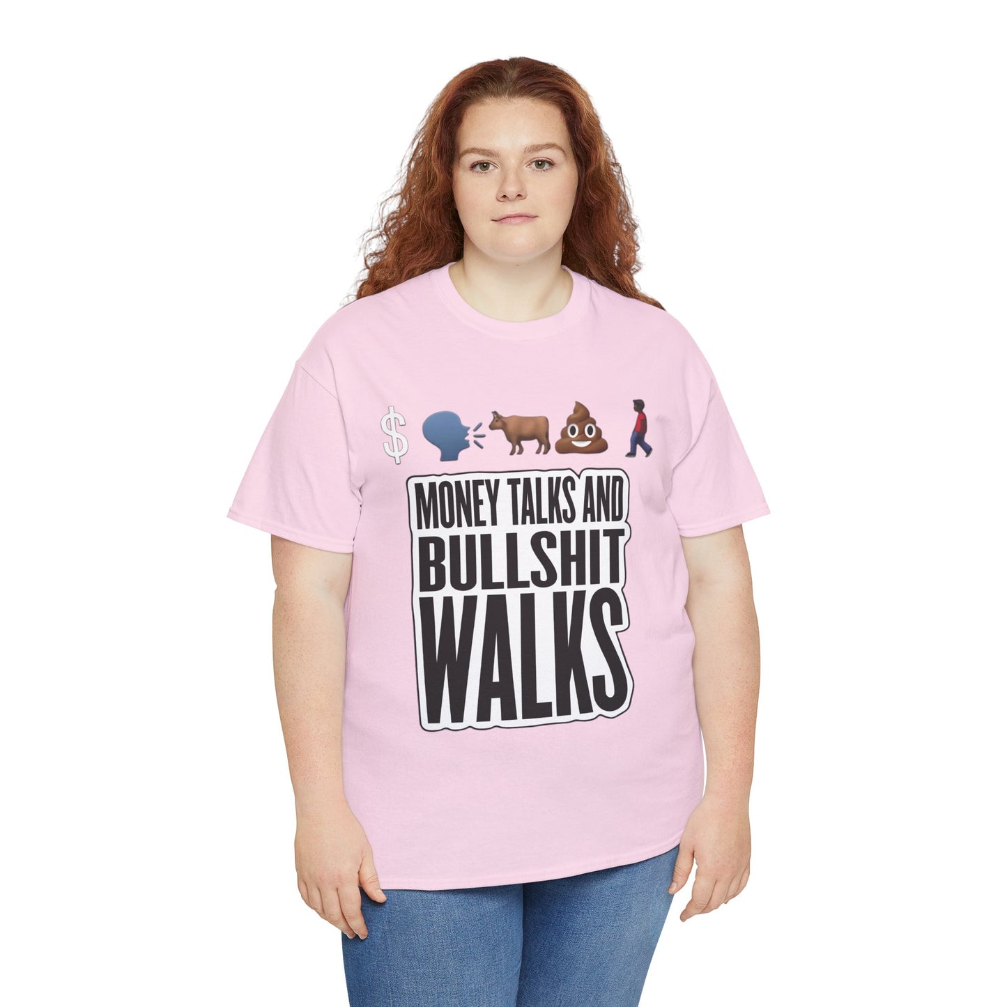 Funny Graphic Tee – "Money Talks and Bull---- Walks" | Bold & Sarcastic Statement Shirt