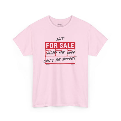 Funny Graphic - ‘Not For Sale’ 2025 Edition Unisex Tee