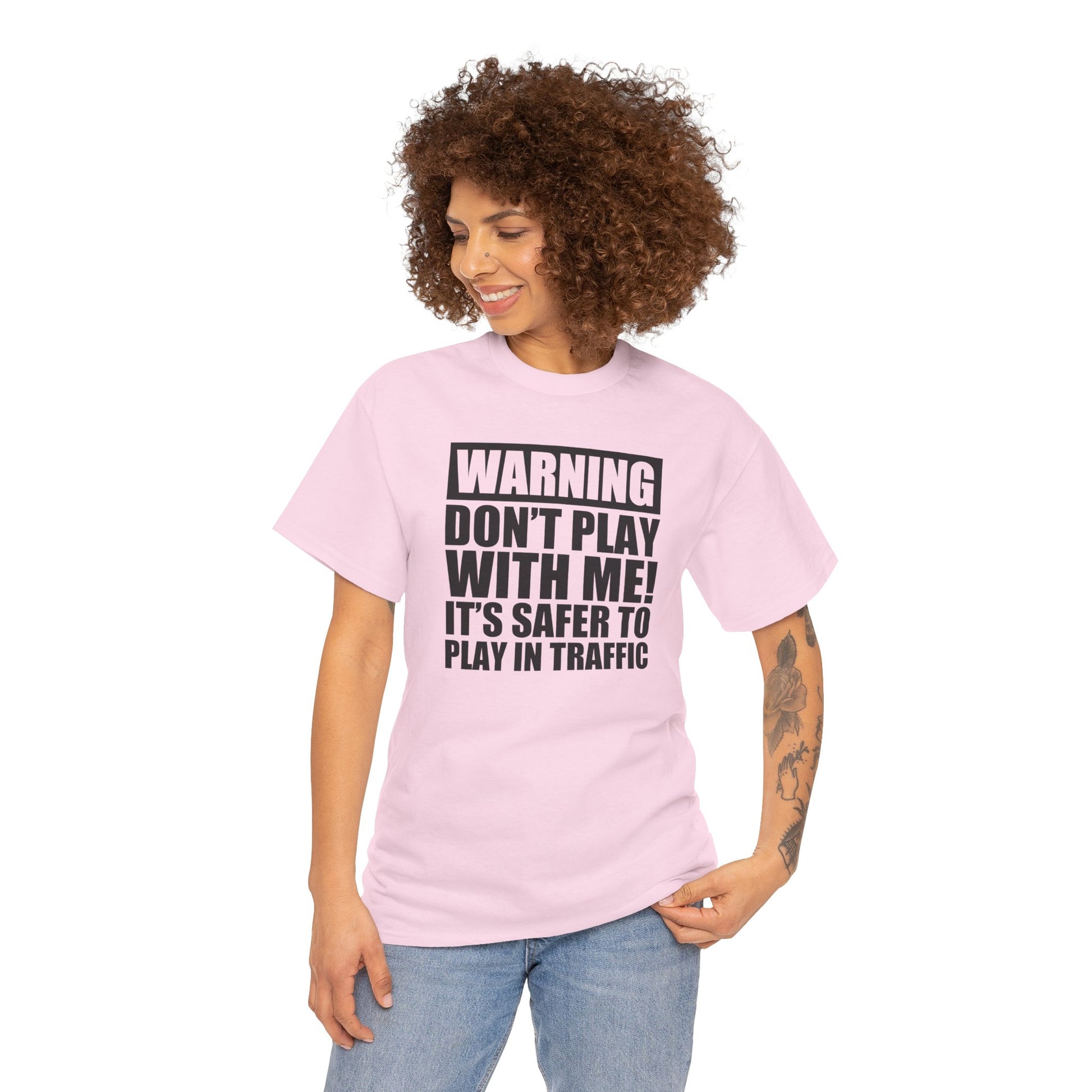 Funny Warning Graphic Tee - 'Don't Play with Me!'