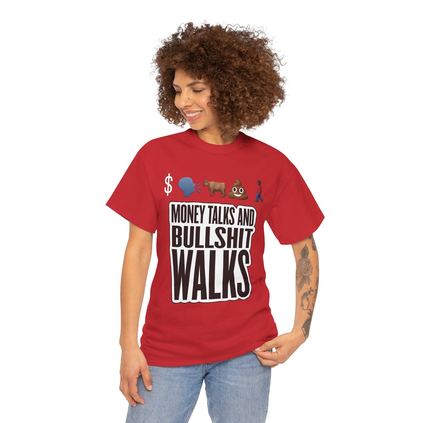 Funny Graphic Tee – "Money Talks and Bull---- Walks" | Bold & Sarcastic Statement Shirt