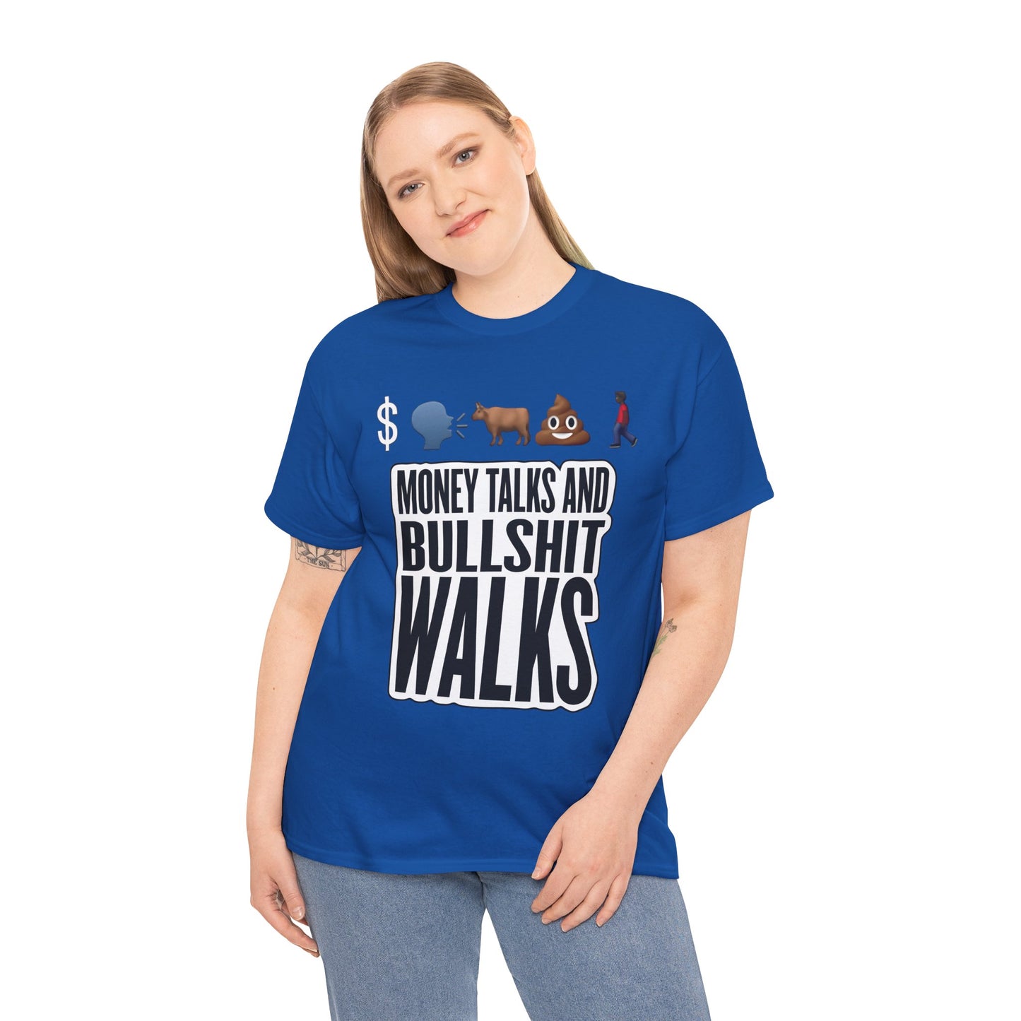 Funny Graphic Tee – "Money Talks and Bull---- Walks" | Bold & Sarcastic Statement Shirt