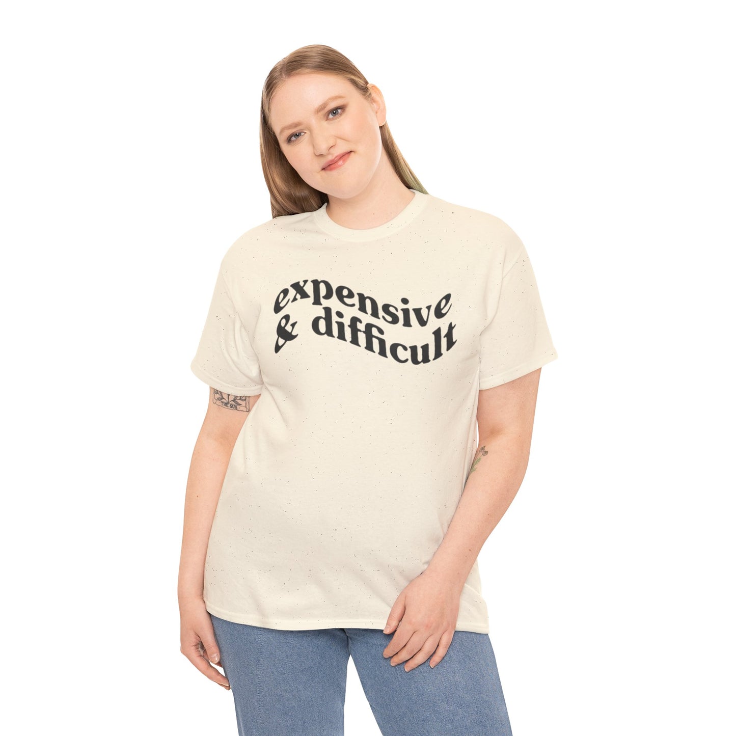 Expensive & Difficult Unisex Tee