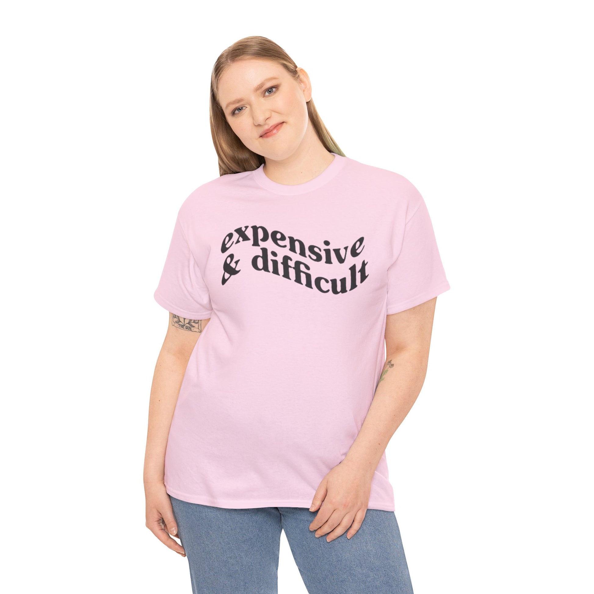 Expensive & Difficult Unisex Tee