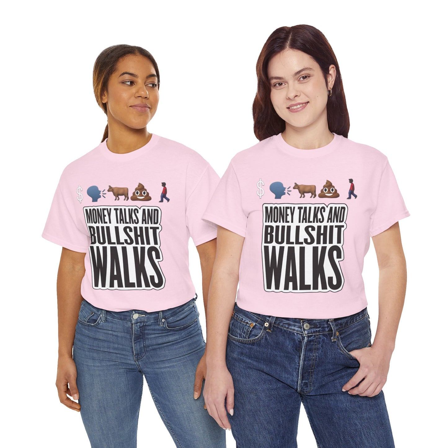 Funny Graphic Tee – "Money Talks and Bull---- Walks" | Bold & Sarcastic Statement Shirt