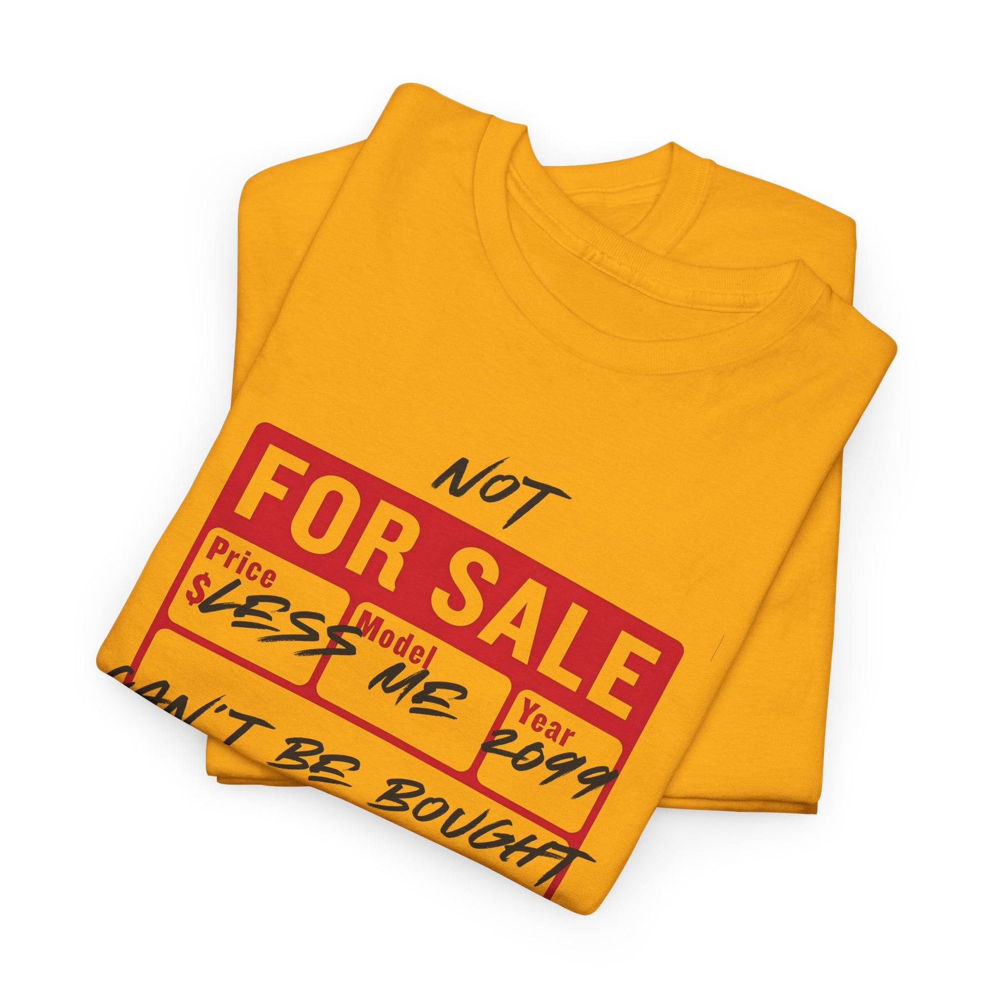 Funny Graphic Tee - ‘Not For Sale’ 2025 Edition Unisex Heavy Cotton Tee