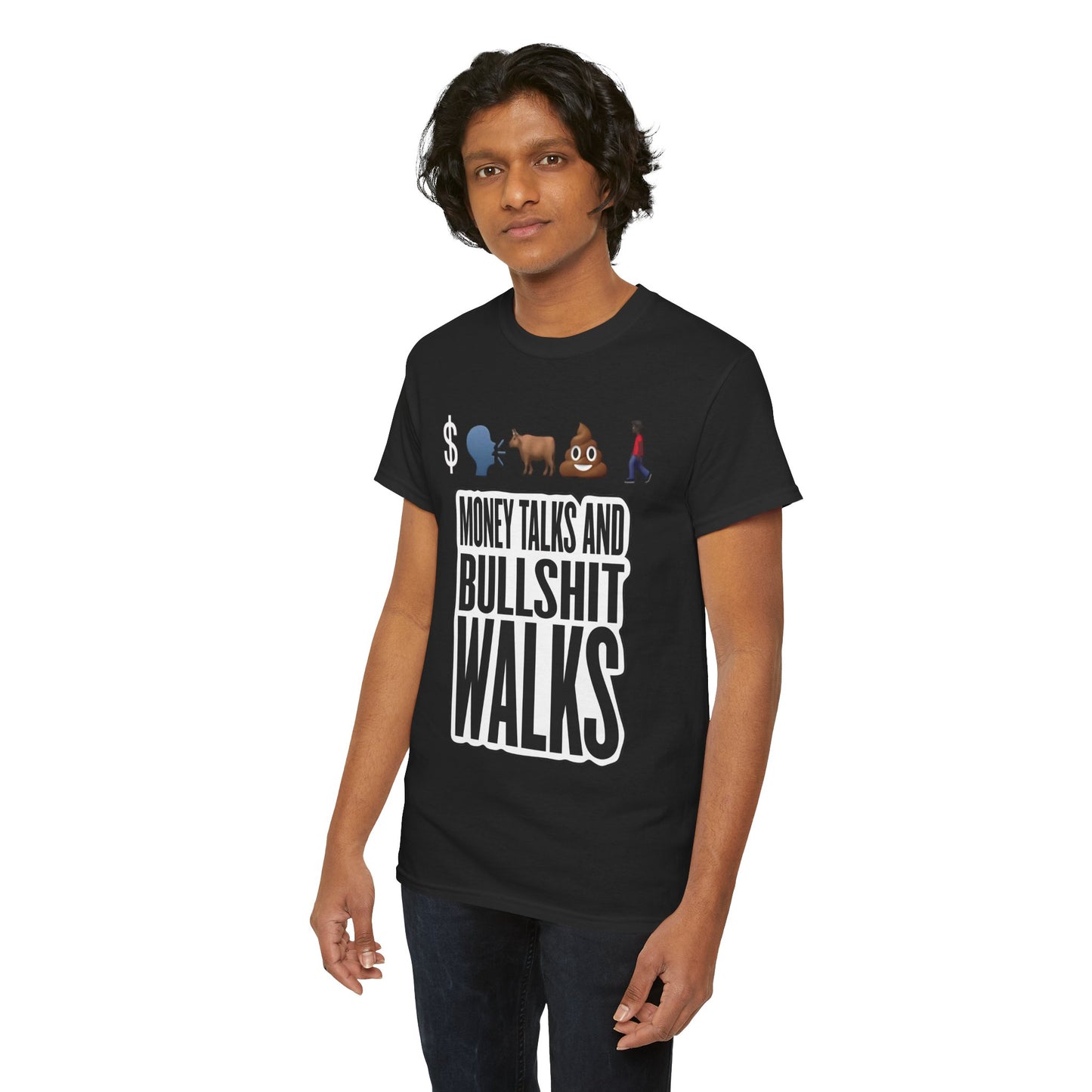 Funny Graphic Tee – "Money Talks and Bull---- Walks" | Bold & Sarcastic Statement Shirt