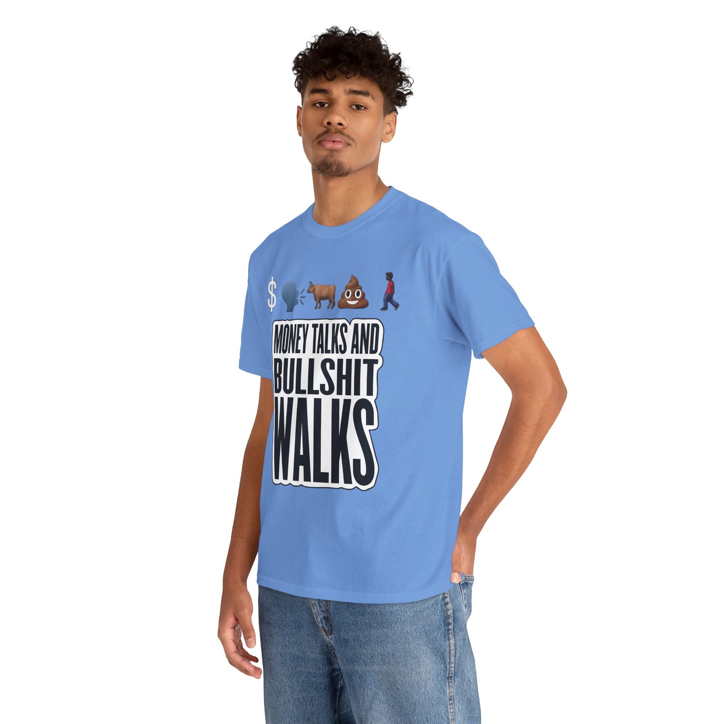 Funny Graphic Tee – "Money Talks and Bull---- Walks" | Bold & Sarcastic Statement Shirt