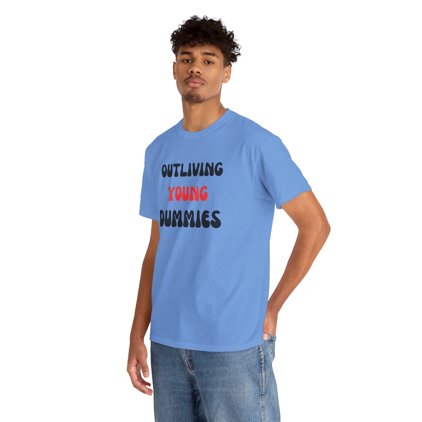 Funny Graphic Tee 'Outliving Young Dummies'