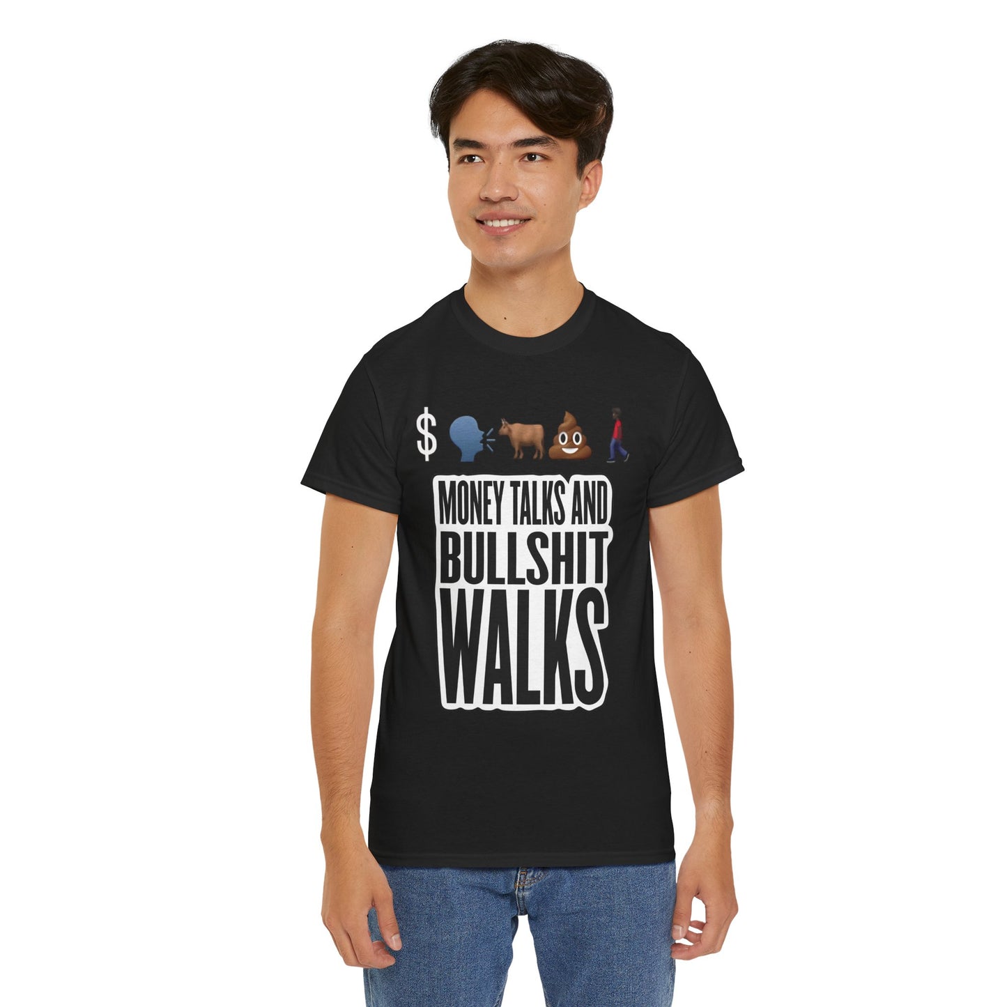 Funny Graphic Tee – "Money Talks and Bull---- Walks" | Bold & Sarcastic Statement Shirt