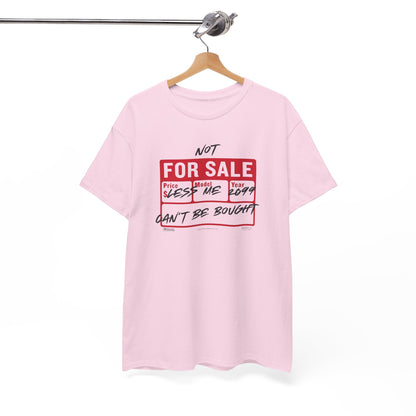 Funny Graphic Tee - ‘Not For Sale’ 2025 Edition Unisex Heavy Cotton Tee