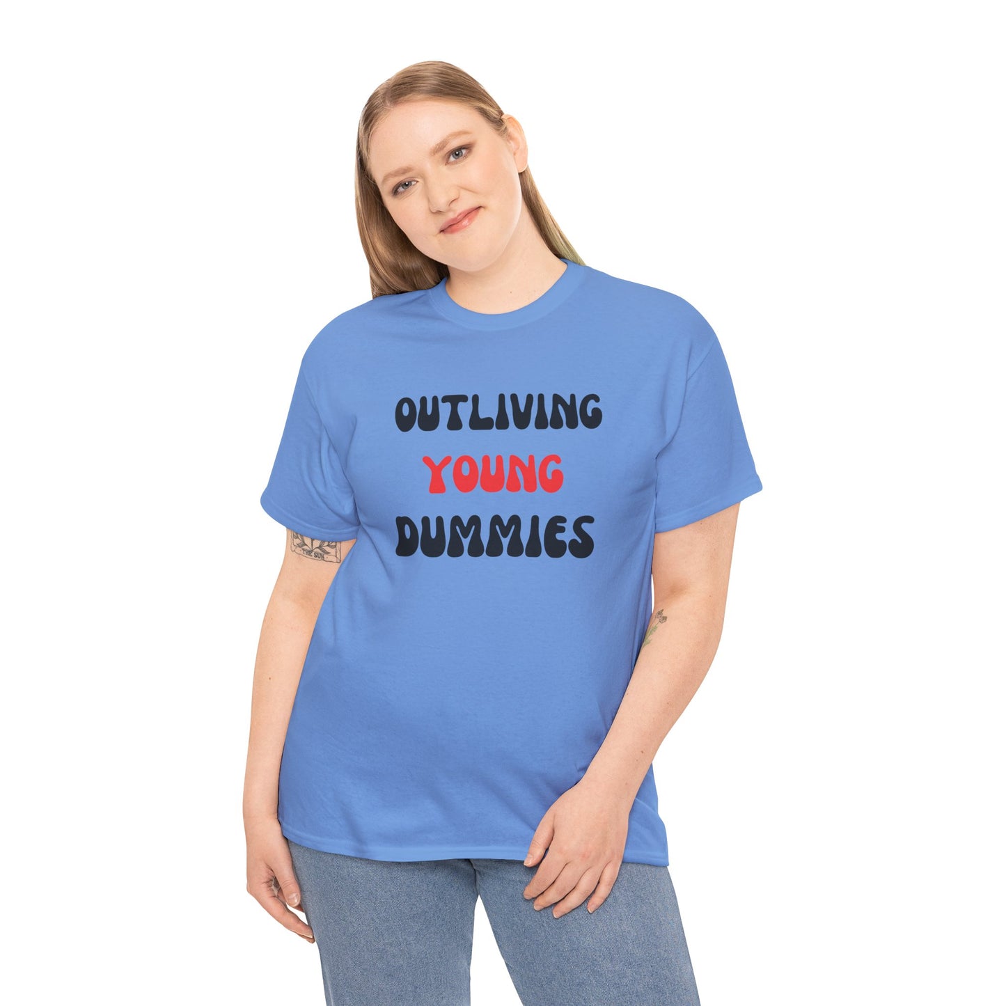 Funny Graphic Tee 'Outliving Young Dummies'