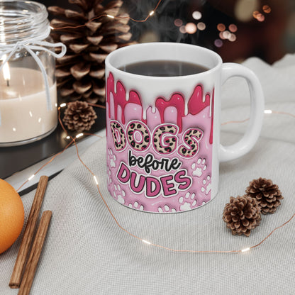 "Dogs before Dudes" Ceramic Mug (11oz, 15oz)