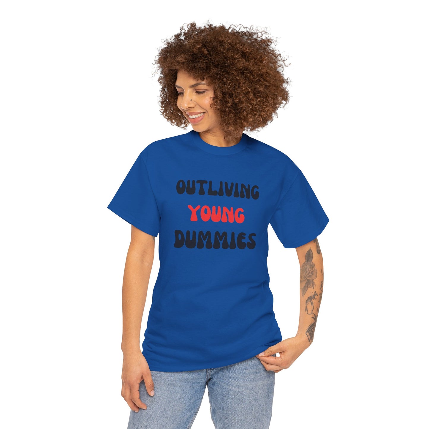 Funny Graphic Tee 'Outliving Young Dummies'