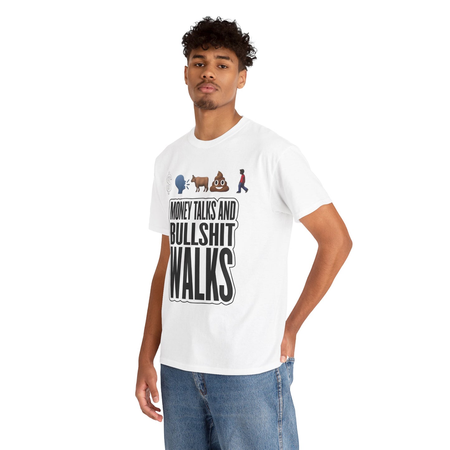 Funny Graphic Tee – "Money Talks and Bull---- Walks" | Bold & Sarcastic Statement Shirt