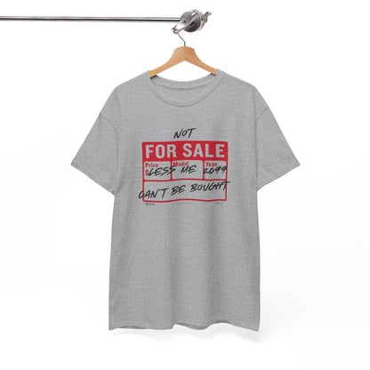 Funny Graphic Tee - ‘Not For Sale’ 2025 Edition Unisex Heavy Cotton Tee